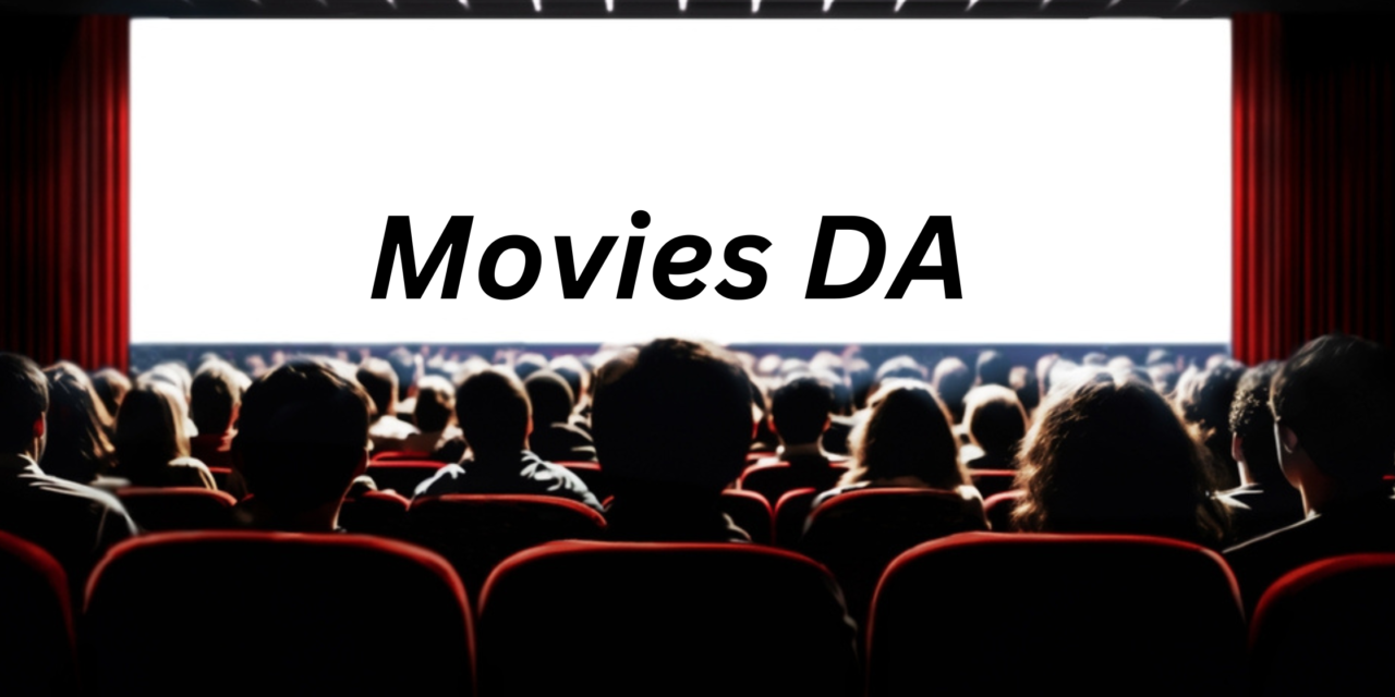 Discovering the World of Movies Da: A Comprehensive Guide