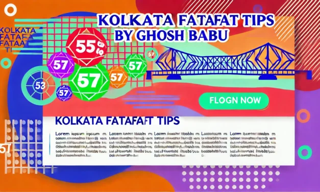 Kolkata Fatafat Tips by Ghosh Babu : Tips to Help You Win