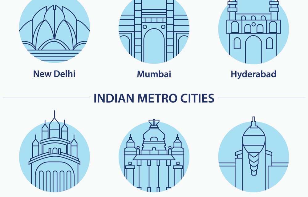 Metro Cities in India: A Comprehensive Guide